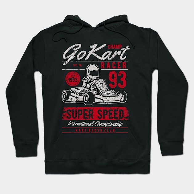 Vintage Go Kart Racer Super Speed Hoodie by printjobz